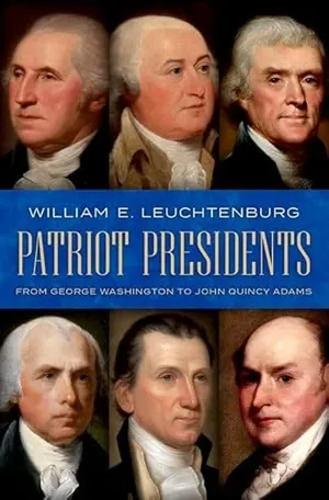 Preview thumbnail for 'Patriot Presidents: From George Washington to John Quincy Adams