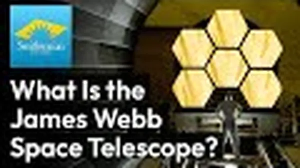 Preview thumbnail for What Is the James Webb Space Telescope?